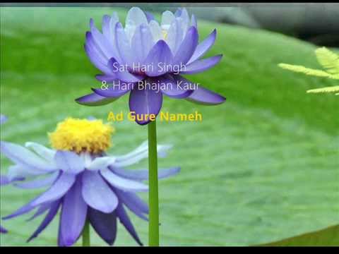 Ad Gure Nameh ~ Sat Hari Singh  Hari Bhajan Kaur