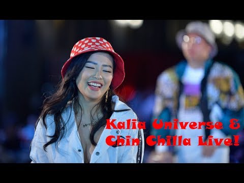 KALIA UNIVERSE &CHIN CHILLA Live! Qhob Noom