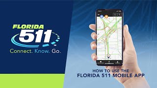 FL511 How-To Video - How to use the Florida 511 Mobile App