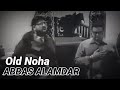 Old Noha Abbas Alamdar Ali Zia Abbas Alamdar Whatsapp Status Shialife