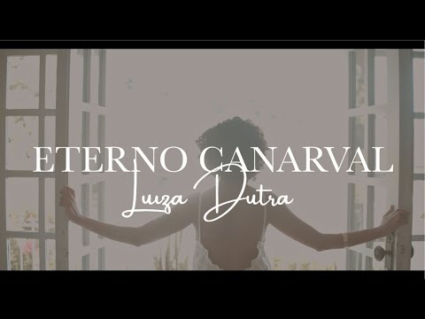 LUIZA DUTRA - ETERNO CARNAVAL (Visualizer)