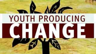 Youth Producing Change 2009
