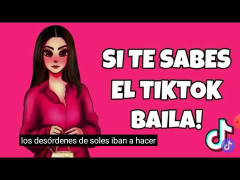 SI TE SABES EL TIK  TIM BAILA