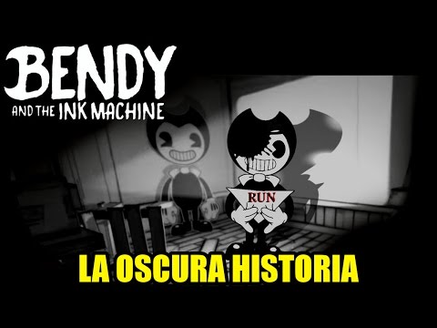 LA OSCURA HISTORIA DE BENDY AND THE INK MACHINE
