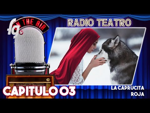 TELERADIOTEATRO - CAPERUCITA ROJA . CRISTAL DIAMOND