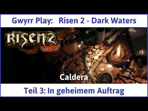 Risen 2 Teil 3: In geheimem Auftrag - Let's Play