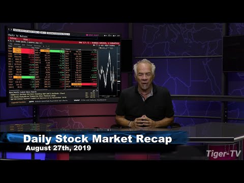 August 27th 2019, Daily Stock Market Recap with Tom O'Brien
