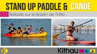 preview picture of video 'Le stand up paddle et le canöé sur le Bassin de Thau (34)'