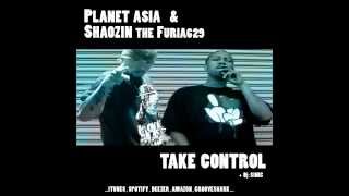 SHAOZIN Feat: PLANET ASIA   - TAKE CONTROL - Beat: PLANET ASIA