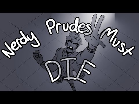 🩸 Nerdy Prudes Must Die (Animation)