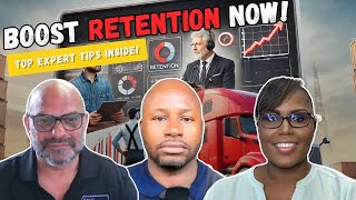 Transforming Trucking Retention: Building Positive Company Culture — Episode 4