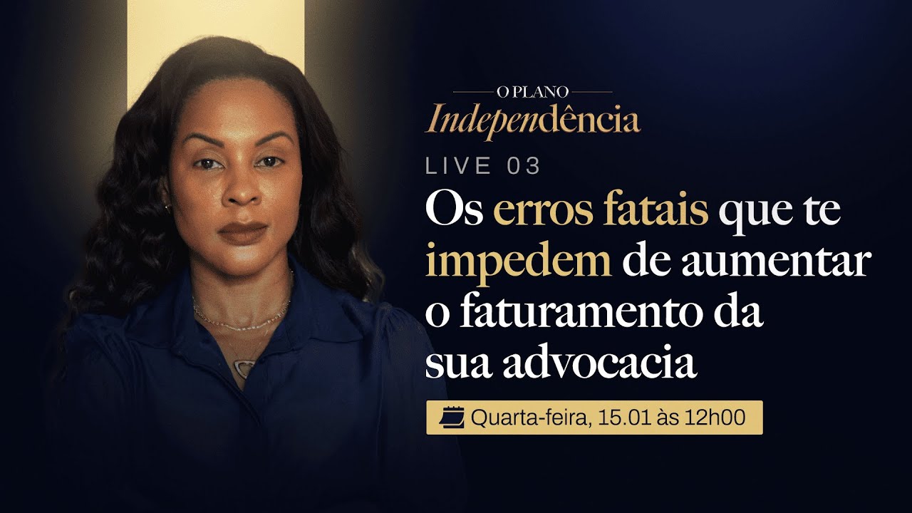 Os erros fatais que te impedem de aumentar o faturamento da sua advocacia