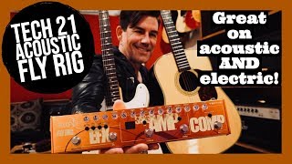 Video thumbnail for FX FOR CLEAN ELECTRIC, and ACOUSTIC! Tech21 ACOUSTIC FLYRIG by Pete Thorn