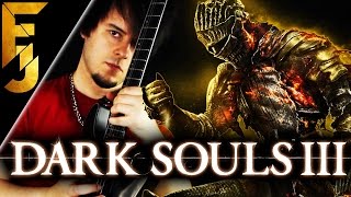 Dark Souls 3 Guitar Medley | FamilyJules