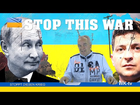 STOPPT DIESEN KRIEG -  Wittstock TV - STOP THIS WAR - Wittstock Dosse  WK TV 2022
