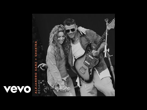Alejandro Sanz, Shakira - Bésame