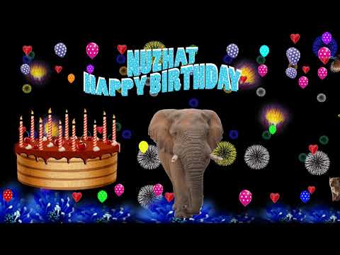 NUZHAT HAPPY BIRTHDAY TO YOU