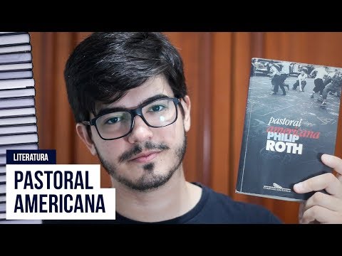 Pastoral Americana - Philip Roth