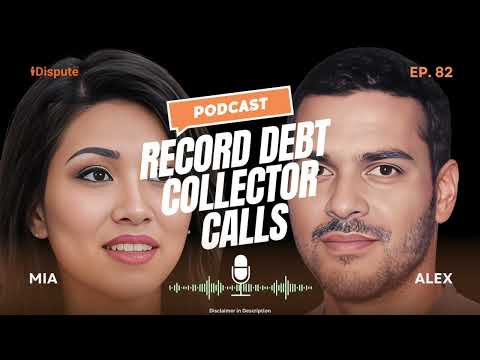The Importance of Recording Conversations with Debt Collectors Where Legal - Finances Podcast 82