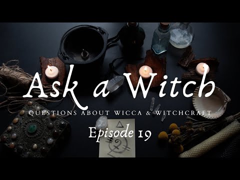 Ask a Witch - Episode 19