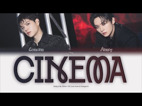 Lee Know & Seungmin (Stray Kids) – CINEMA [ПЕРЕВОД НА РУССКИЙ/КИРИЛЛИЗАЦИЯ Color Coded Lyrics]