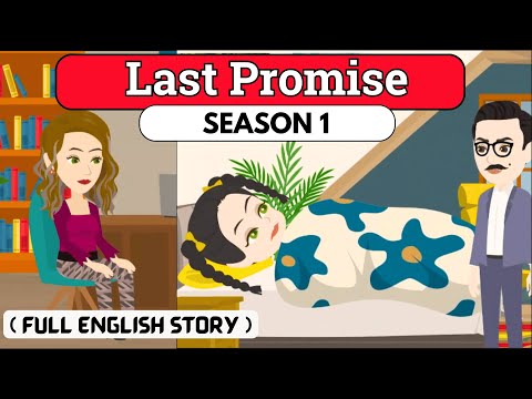Last Promise: Complete Animated Story | Season 1 | Learn English With Story  | DIARY OF STORIES