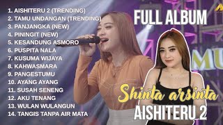 Download lagu AISHITERU 2 - SHINTA ARSINTA FULL ALBUM TERBARU DANGDUT KOPLO TERBARU 2026 TANPA IKLAN mp3
