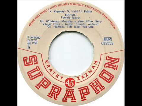 Waldemar Matuška - Mrholí [1965 Vinyl Records 45rpm]