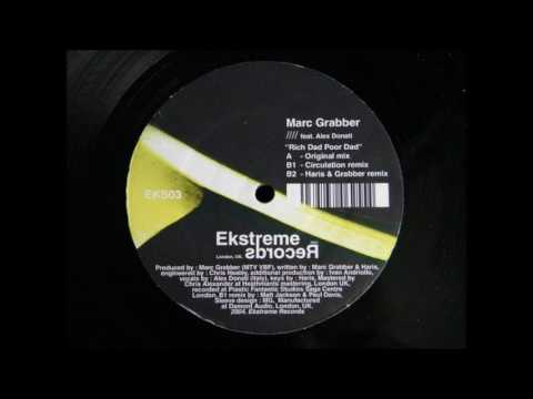 Marc Grabber - Rich Dad Poor Dad (Circulation Remix)