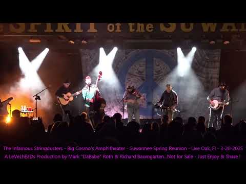 The Infamous Stringdusters - Big Cosmo's Amphitheater - Suwannee Spring Reunion  3-20-2025