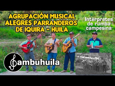 Agrupación musical de Rumba campesina ALEGRES PARRANDEROS - Iquira (Huila)