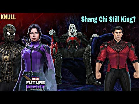 Shang Chi Still King For WBL Knull? Kate Bishop VS Spider man VS Shang Chi - Marvel Future Fight