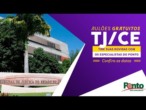 Dicas de Discursiva para o TJ/CE