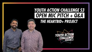 Youth Action Challenge S3E72: Pitch/Q&A; The HeartBid+ Project