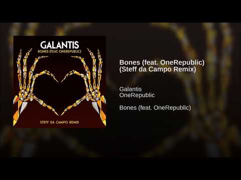 Galantis Feat  OneRepublic -  Bones  (Steff da Campo Remix)