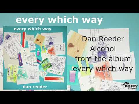 Alcohol - Dan Reeder