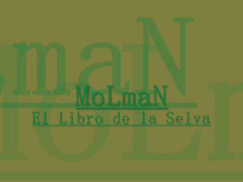 MoLmaN - El Libro de la Selva