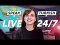 Speak Turkish 24/7 with TurkishClass101 TV 🔴 Live 24/7