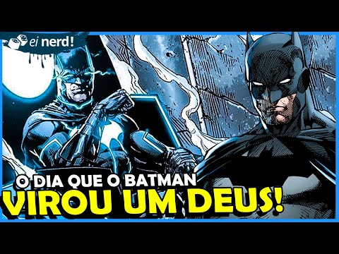 THE DAY BATMAN BECAME A GOD: SEE HOW IT WAS