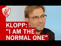 JURGEN KLOPP: I am the normal one (Liverpool FC Press Conference)