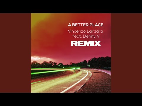 A Better Place (feat. Denny V) (Soulful Mix)