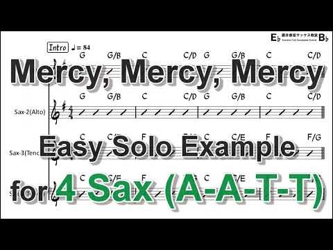 Mercy, Mercy, Mercy - Easy Solo Example for 4 Sax