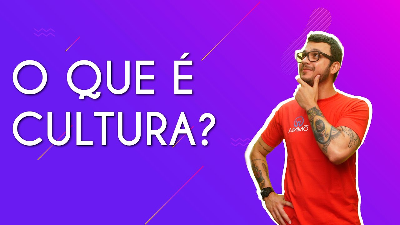 O Que é Cultura Humana