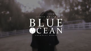 Jaden Smith - Blue Ocean V19 (VAGUE003 Remix) (Music Video)