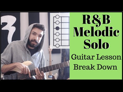 R&B Melodic Solo lesson (phrasing, technique, scales)