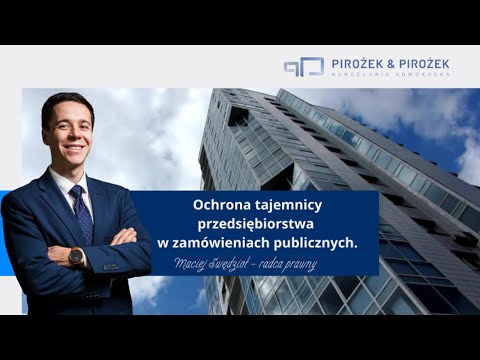 Tajemnica przedsiębiorstwa w zamówieniach publicznych | Maciej Swędzioł, radca prawny ⚖️