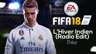 FIFA 18 Soundtrack - Baloji -  L'Hiver Indien (Radio Edit)