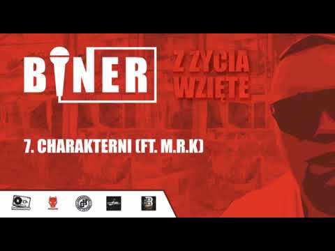 7.BINER Feat M.R.K - CHARAKTERNI prod.Sokollo