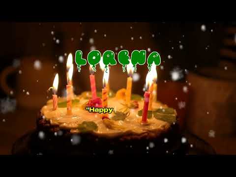 Happy Birthday LORENA   Happy Birthday Song   Birthday Wishes   Birthday Party