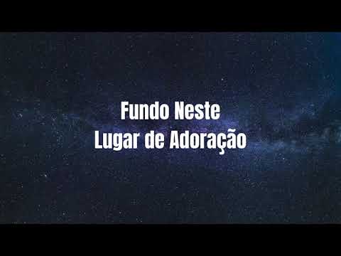 Fundo Neste Lugar De Adoração - Fondo En Este Lugar De Adoración